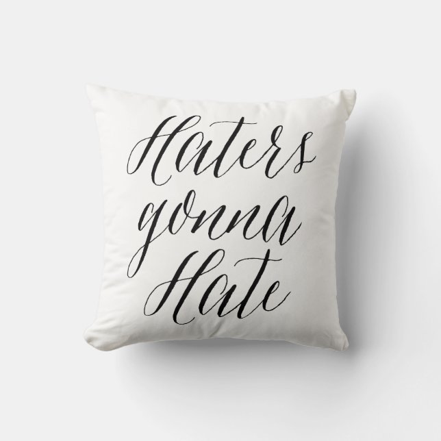 Les haineux vont haïr | Coussin de calligraphie mo (Recto)