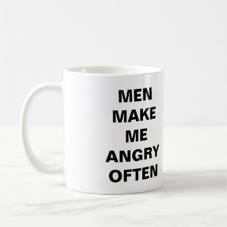 Les hommes me font souvent la tasse fâchée