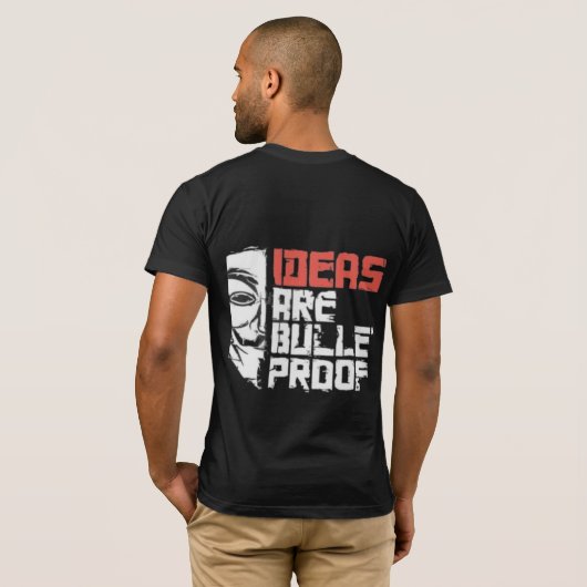 LES IDÉES SONT BULLETPROOF T-Shirt (Dos entier)