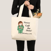 Les infirmières appellent les tirs ! Sac (Devant (produit))