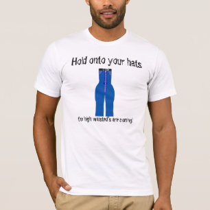 Les jeans à taille élevée arrivent T-shirt