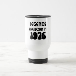 Les Légendes Sont Nées En 1976 Travel Mug