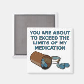 Les Limites De Mes Médicaments Magnet De Frigo Drô (Recto/Verso)