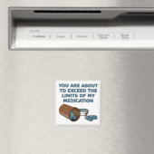 Les Limites De Mes Médicaments Magnet De Frigo Drô (In Situ (Lave-vaisselle))
