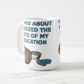 Les Limites De Mes Médicaments Mug Drôle (Devant gauche)