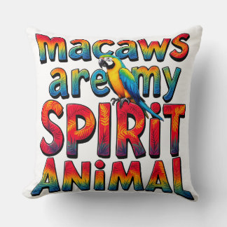 Les macaws sont mon oreiller animal Spirit