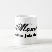 Les mamans font le travail amusant citer la tasse (Centre)