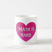 Les maths sont une tasse de coeur rose (Centre)