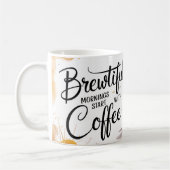 Les Matins Brillants Commencent Par La Mug De Café (Gauche)