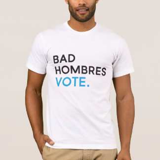 Les Mauvaises Hombres Votent | T-shirt Homme Bella
