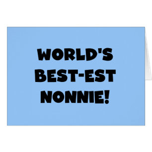 Les meilleurs cadeaux Nonnie du monde de Black Tex