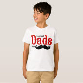 Les meilleurs papas ont le T-shirt de moustaches (Devant entier)