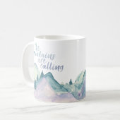 Les montagnes appellent la tasse de café (Devant gauche)