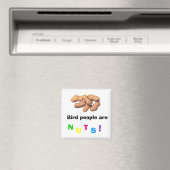 Les oiseaux sont des noix ! Magnet (In Situ (Lave-vaisselle))