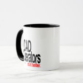 Les Opérateurs CAD Le Font Mieux Plaisanter Mug (Devant gauche)