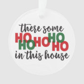 Les ornements de Noël amusants - Ho's In This Hous (devant)