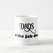 Les papas font le travail amusant devis mug Fête d (Centre)