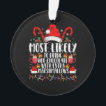 Les Plus Susceptibles De Boire Des Marshmallows Ch<br><div class="desc">Les Plus Susceptibles De Boire Chocolat Chaud Avec Des Marshmallows Supplémentaires Famille De Noël Correspondant</div>