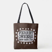 Les Propriétaires De Ferrets Ont Plus De Sac fourr (Dos)