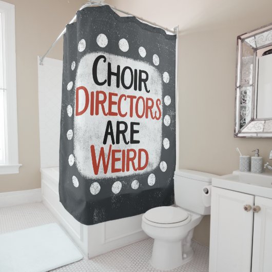 Les Réalisateurs De Choeur Sont Un Rideau De Douch (En situation)