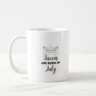 Les reines sont nées en juillet Tasse cadeau d'ann