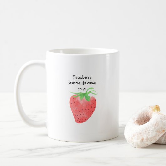 Les rêves de fraises se réalisent - Café Mug (Avec donut)