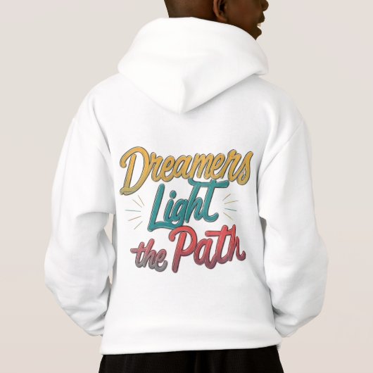 Les rêveurs éclairent le chemin (Dos)