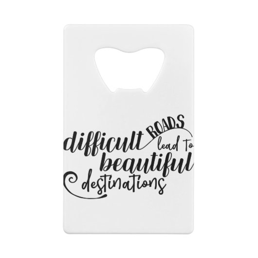 Les routes difficiles mènent à de belles (Dos)