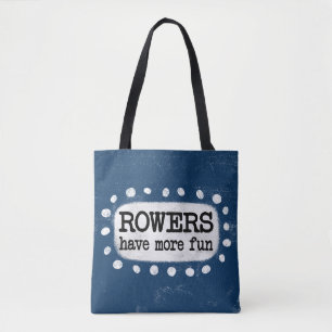 Les Rowers Ont Plus De Sac fourre-tout Amusant