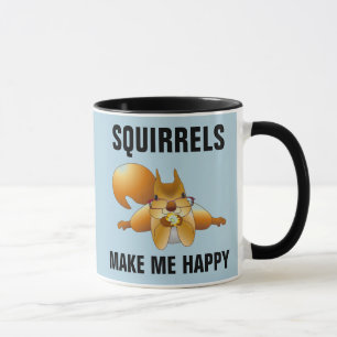 LES SQUIRRELS ME RENDENT HEUREUX CAFÉ SQUIRREL MUG