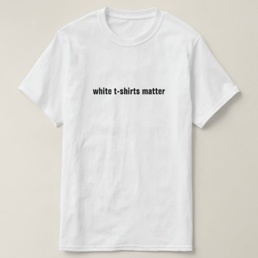 Les T-Shirts Blancs Comptent (Design devant)