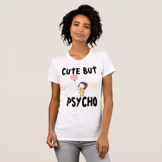 LES T-SHIRTS MAIS PSYCHO MIGNONS (Devant entier)
