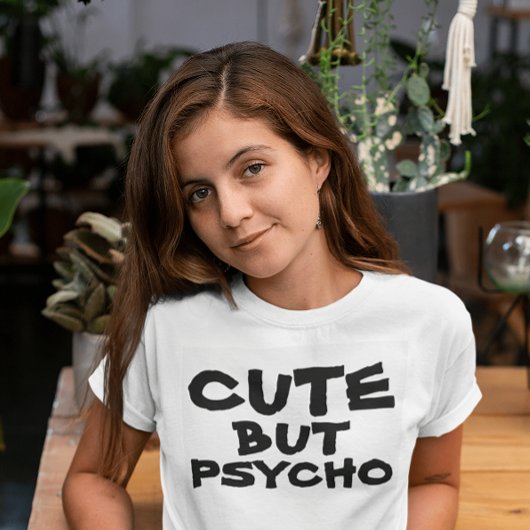 LES T-SHIRTS MAIS PSYCHO MIGNONS