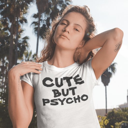 LES T-SHIRTS MAIS PSYCHO MIGNONS