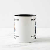 Les tasses si drôles, elles devraient venir avec u (Centre)