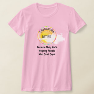 Les thérapeutes se retirent parce que T-shirt
