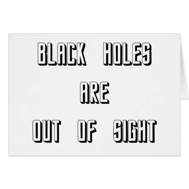 Les trous noirs sont hors de vue (Devant horizontal)