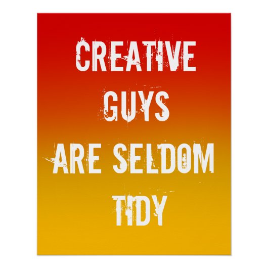 Les types créatifs sont rarement Poster Tidy (Devant)