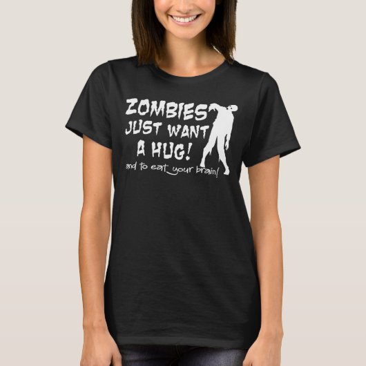 Les zombis veulent juste un T-shirt d'obscurité (Devant)