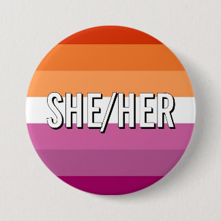 Lesbische LGBTQ Queer Pride Pronoun Button
