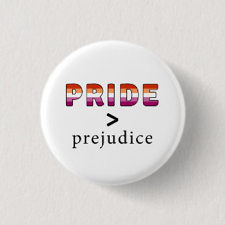 Lesbische trots en vooroordeel ronde button 3,2 cm