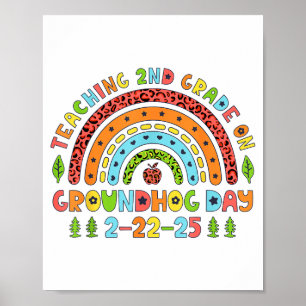Lesgeven aan 2e klas op Groundhog Day Grappige Sch Poster