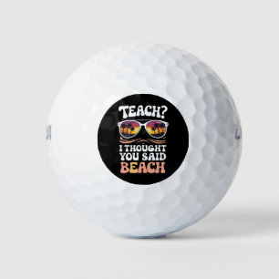 Lesgeven Ik dacht dat je strandleraar groovy zei Golfballen