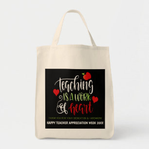 Lesgeven is een werk van hart-appreciatie week tote bag