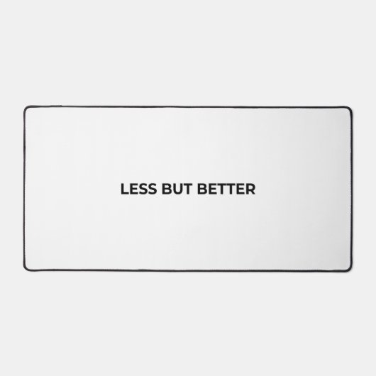 Less But Better Large Minimalist Typographic Bureaumat (Voorkant)