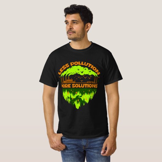 Less Pollution More Solutions Earth Day T-Shirt (Voorkant volledig)