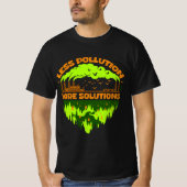 Less Pollution More Solutions Earth Day T-Shirt (Voorkant)