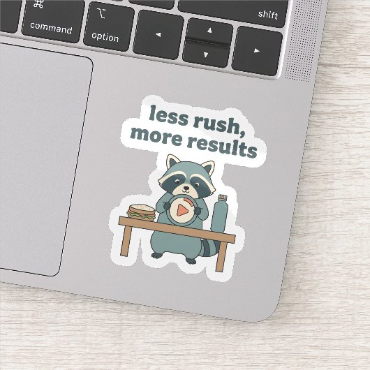 Less Rush More Results Sticker – Motivational  (Détail)