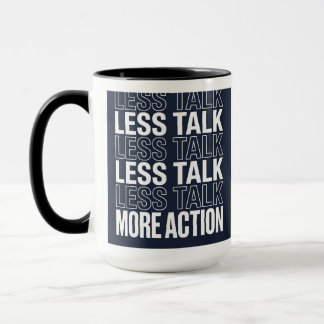 Less Talk More Action Motivational Typography Mug Mok