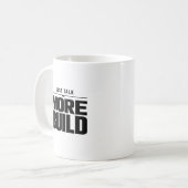 Less Talk More Build Motivational Classic Mug (Devant gauche)